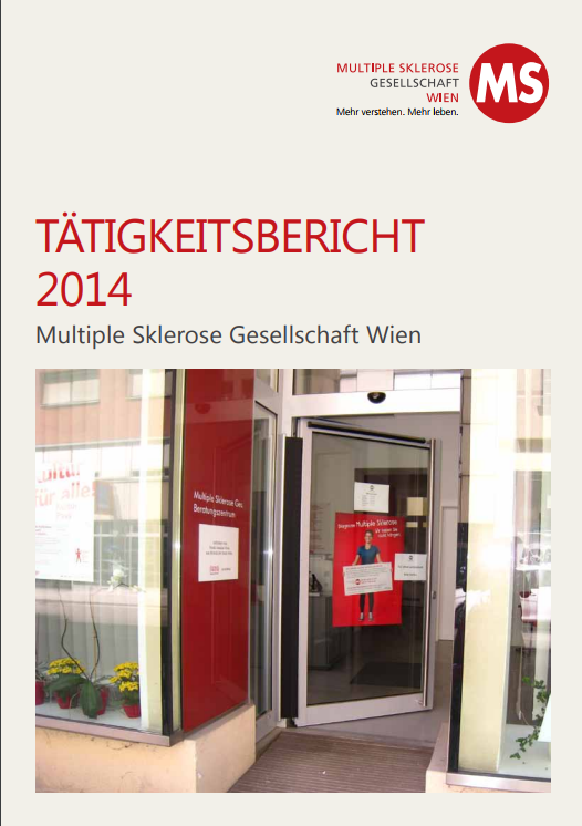 Tätigkeitsbericht der Multiple Sklerose Gesellschaft Wien 01.01.2014 bis 31.12.2014