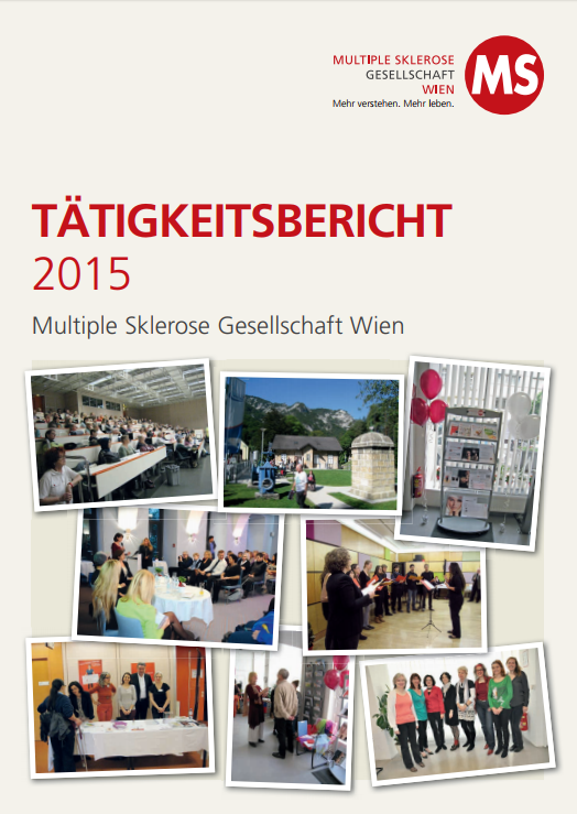Tätigkeitsbericht der Multiple Sklerose Gesellschaft Wien 01.01.2015 bis 31.12.2015
