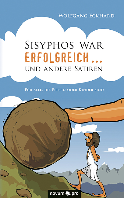 Buchcover „Sisyphos war erfolgreich ... und andere Satiren“