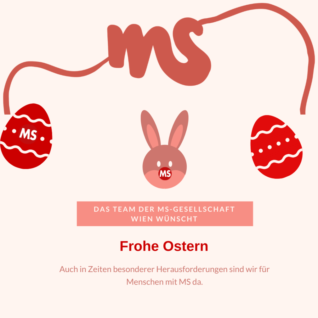 Ostergrußkarte mit Hasen, Ostereiern und Text: Das Team der MS-Gesellschaft Wien wünscht Frohe Ostern. Auch in Zeiten besonderer Herausforderungen sind wir für Menschen mit MS da.